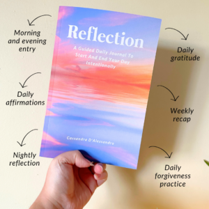 Reflection: A Guided Daily Journal To Start And End Your Day Intentionally