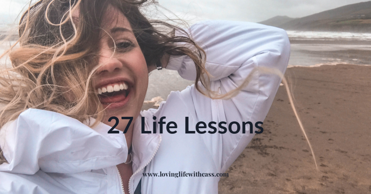 27 Life Lessons: Happy Birthday To Me
